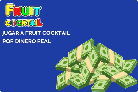 fruit cocktail dinero real